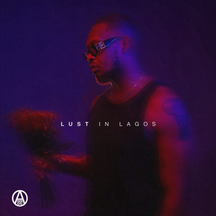 A Sultry Serenade to the City: Inside Ajebutter22’s “Lust in Lagos”